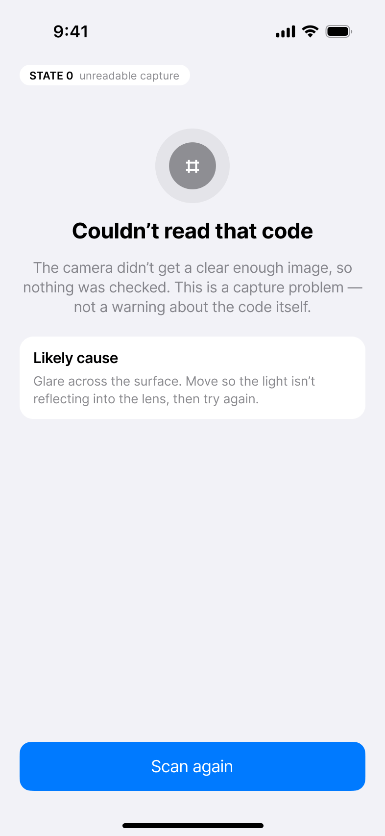 State 0 of the QR Trust scanner: a neutral grey circle above the headline
"Couldn't read that code", explanatory body text, and a card giving the likely
cause as glare on the code. No trust-layer strip is shown, because nothing was
decoded and so no layer was evaluated.